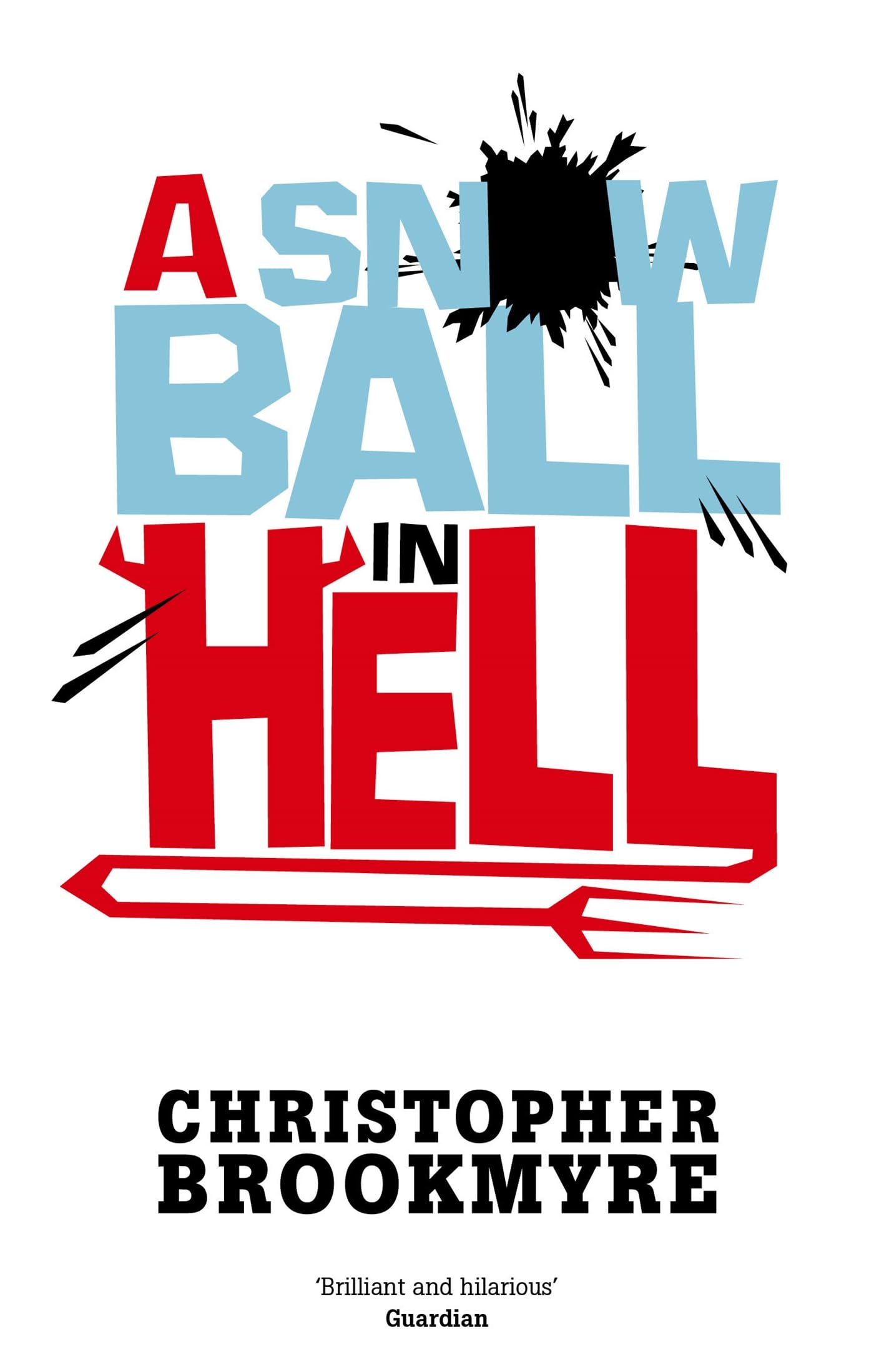 SNOWBALL IN HELL