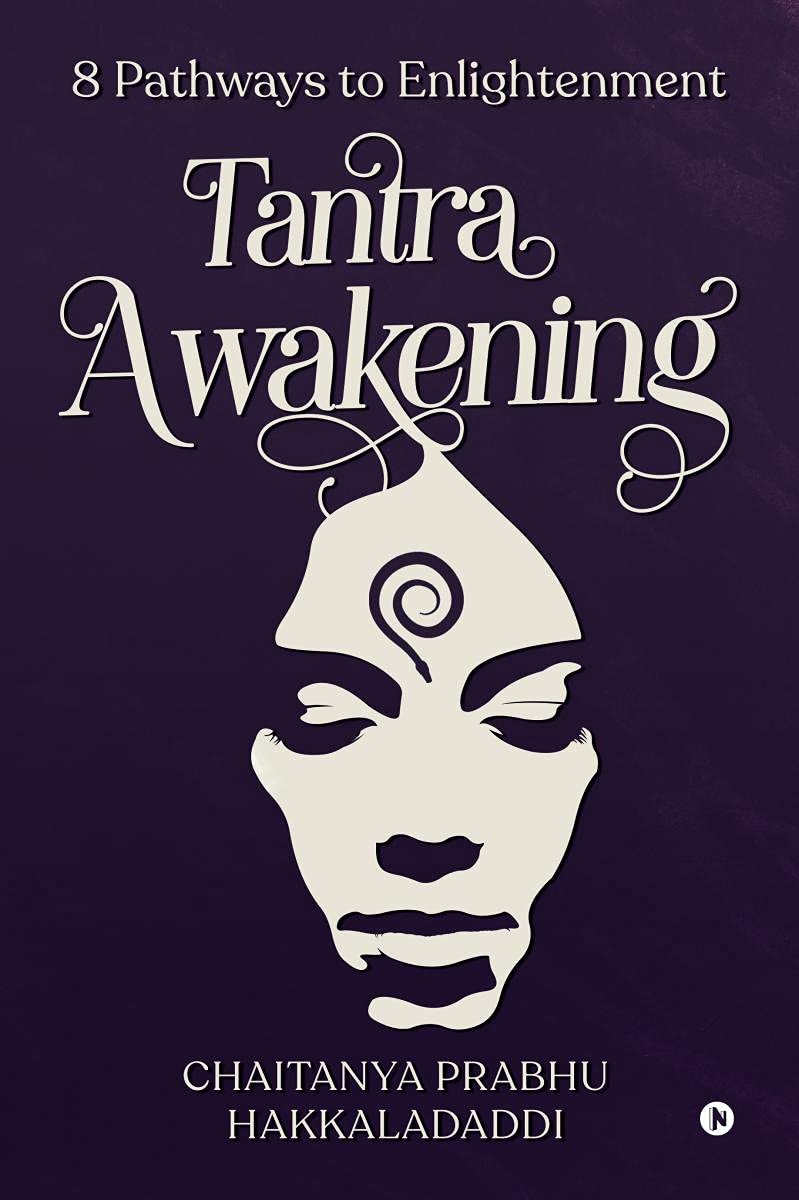 Tantra Awakening : 8 Pathways To Enlightenment