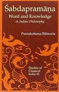 Sabdapramana: Word and Knowledge in Indian Philosophy