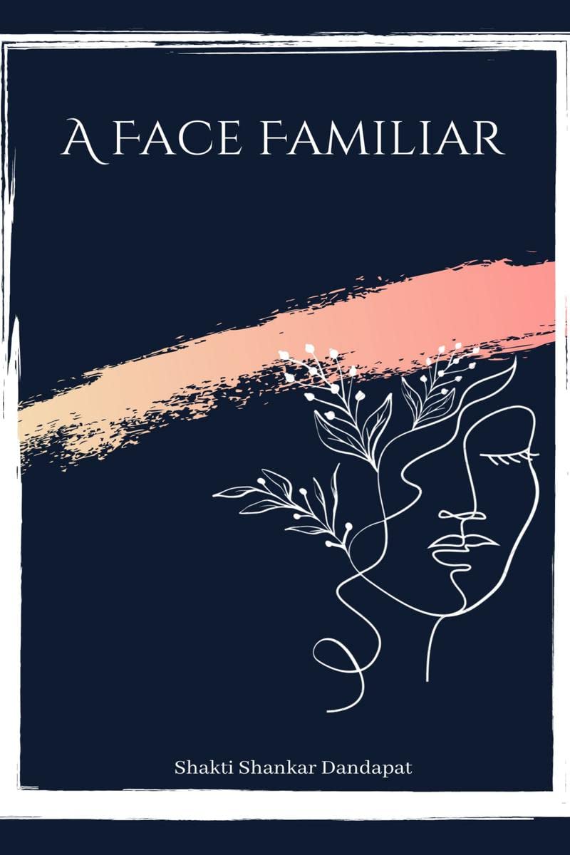 A Face Familiar : A Song Unheard