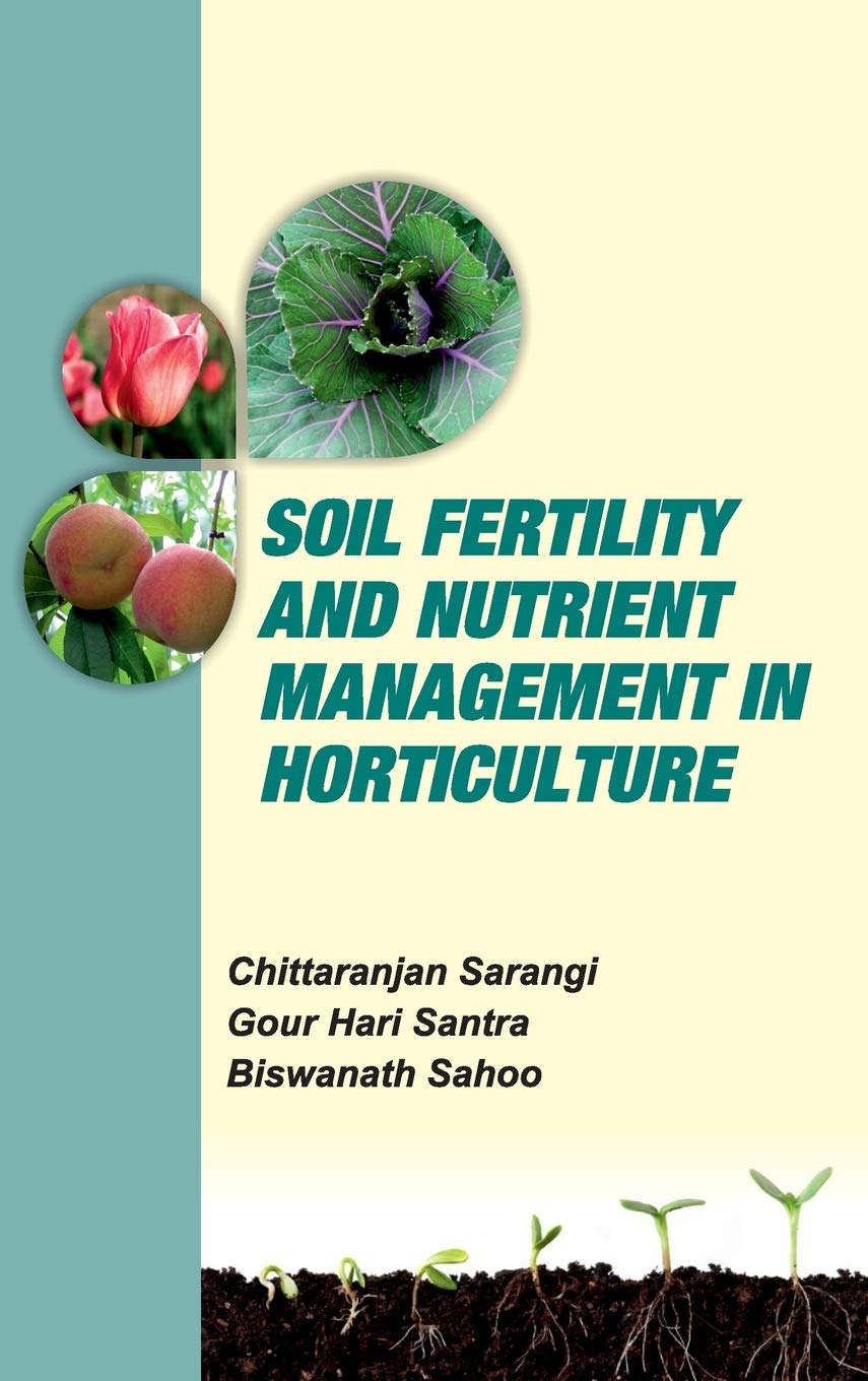Soil Fertility And Nutrient Management In Horticulture