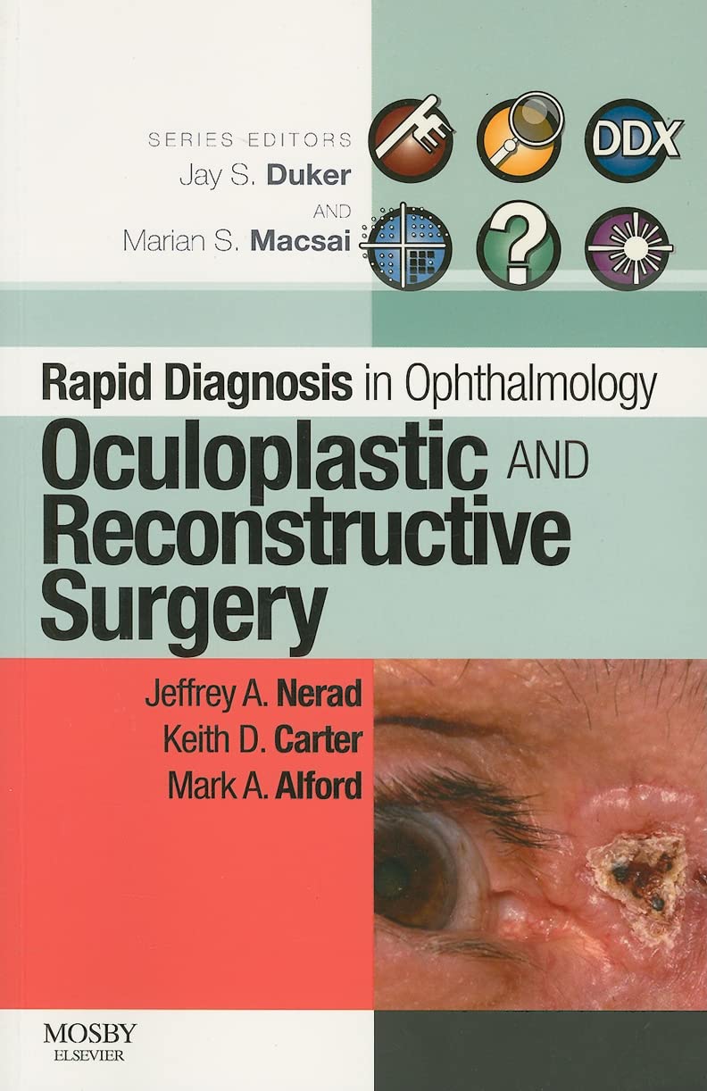 Rapid Diagnosis in Ophthalmology Series: Oculoplastic and Reconstructive Surgery (Rapid Diagnoses in Ophthalmology)