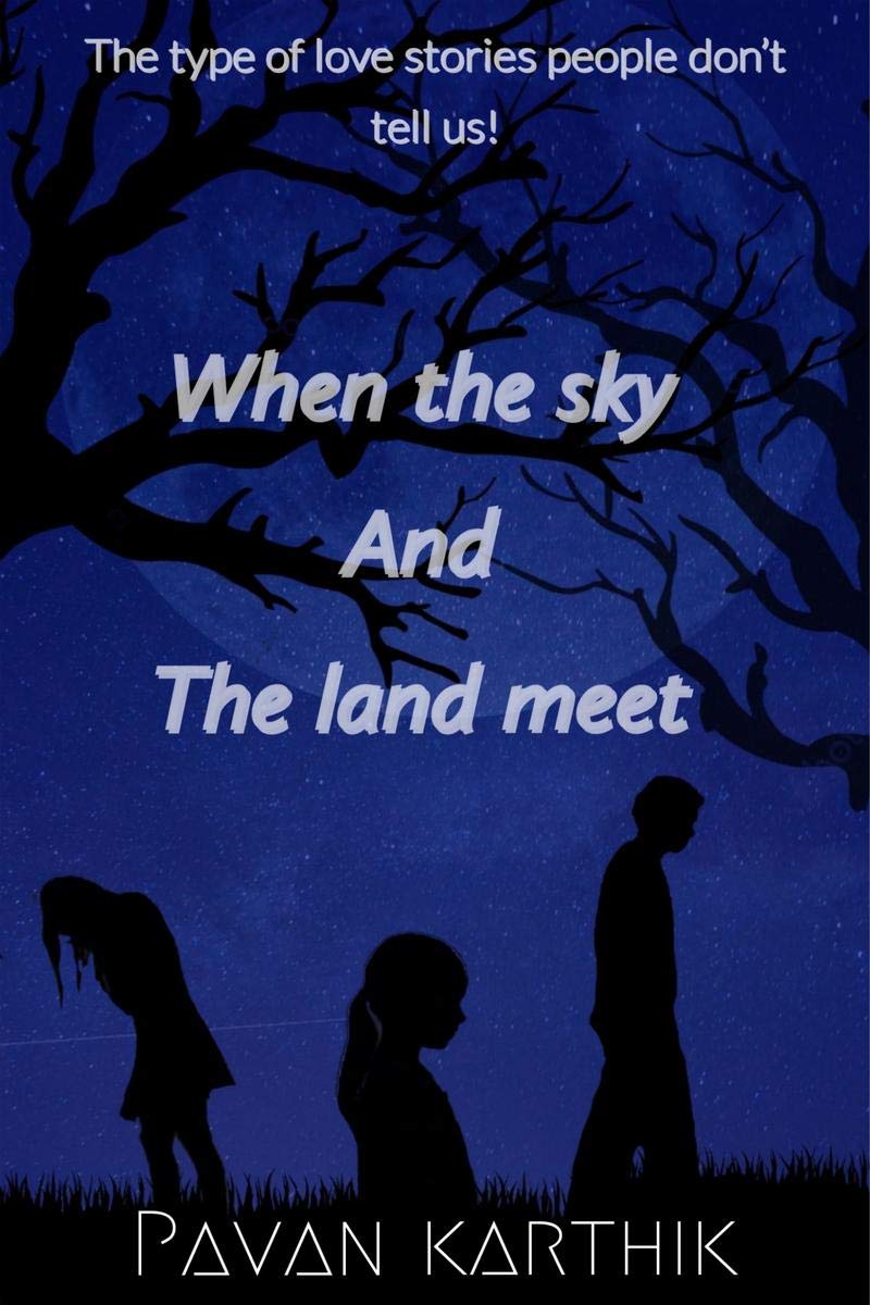 When The Sky And The Land Meet