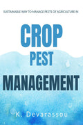 Crop Pests Management : Sustainable Management of Crop Pests