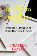 LAWS RELATED TO JOB SECURITY IN INDIA : Volume 1, Issue 2 of Brain Booster Articles