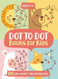 Dot To Dot Books For Kids Ages 48: 101 Fun Connect The Dots Books for Kids Age 3, 4, 5, 6, 7, 8 Easy Kids Dot To Dot Books Ages