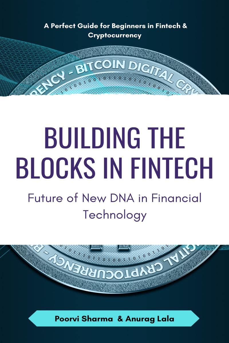 Building the Blocks in Fintech : Future of New DNA in Financial Technology