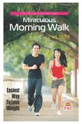Miraculous Morning Walk