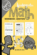 Kindergarten Math Addition Workbook Age 57 : Homeschool Activity Book To Master Addition through Different Math Problems and Wo
