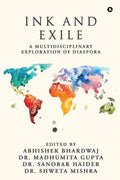 Ink and Exile : A Multidisciplinary Exploration of Diaspora
