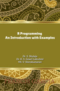 R Programming  An Introduction with Examples : To know more about R