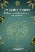 UroNephro Disorders: Bridging Modern Investigations And Ayurveda