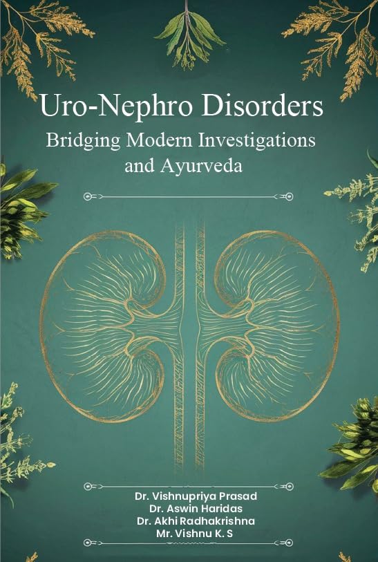 UroNephro Disorders: Bridging Modern Investigations And Ayurveda