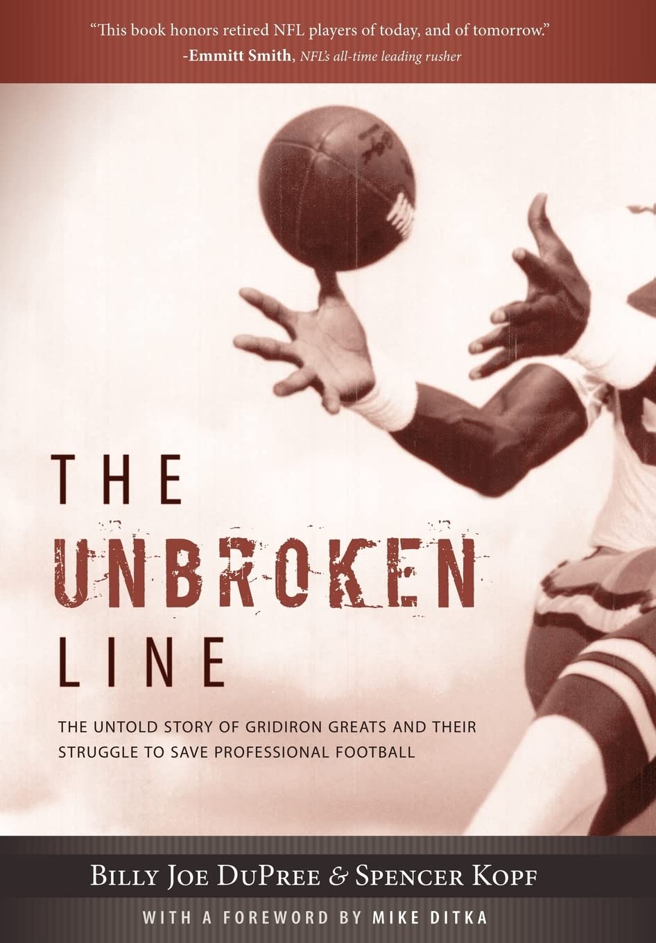 The Unbroken Line: The Untold Story of Gridiron Greats and Their Struggle to Save Professional Football