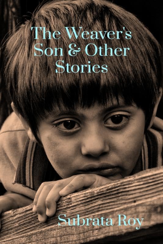The WeaverS Son & Other Stories
