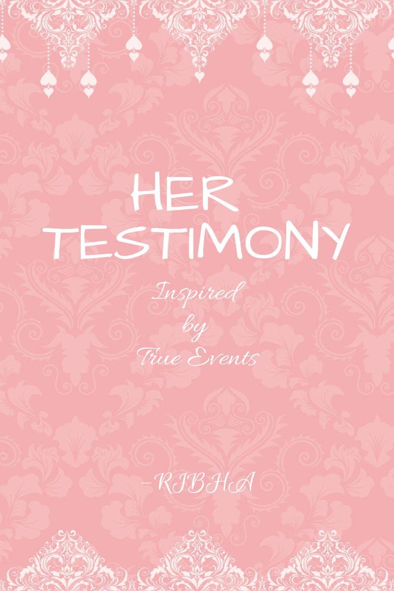 Her Testimony : Inspired by True Events