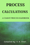 Process Calculations : A Cement Process Handbook