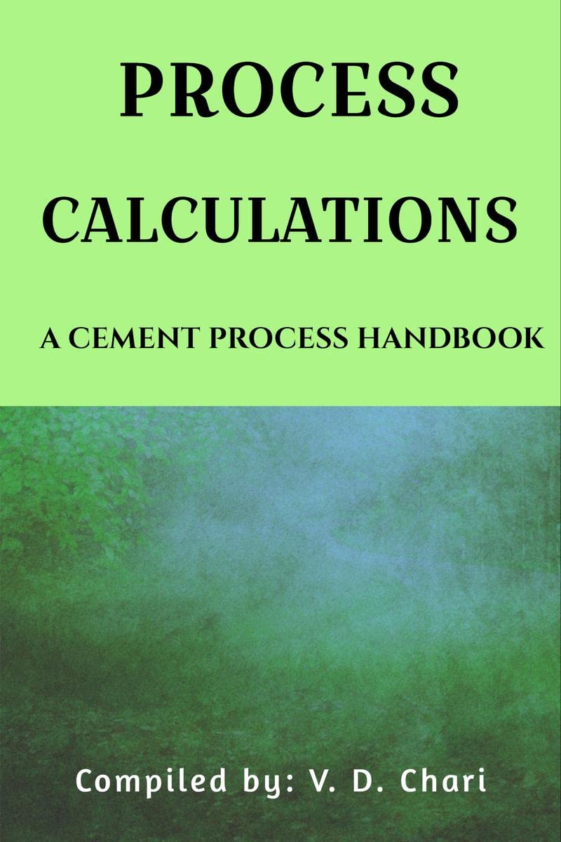 Process Calculations : A Cement Process Handbook