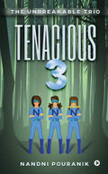 Tenacious 3 : The Unbreakable Trio