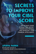 Secrets To Improve Your Cibil Score