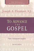 To Advance the Gospel: New Testament Studies (The Biblical Resource Series (BRS))