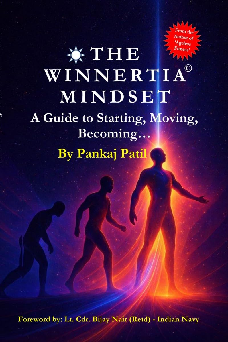 The Winnertia Mindset: A Guide to Starting, Moving, Becoming...
