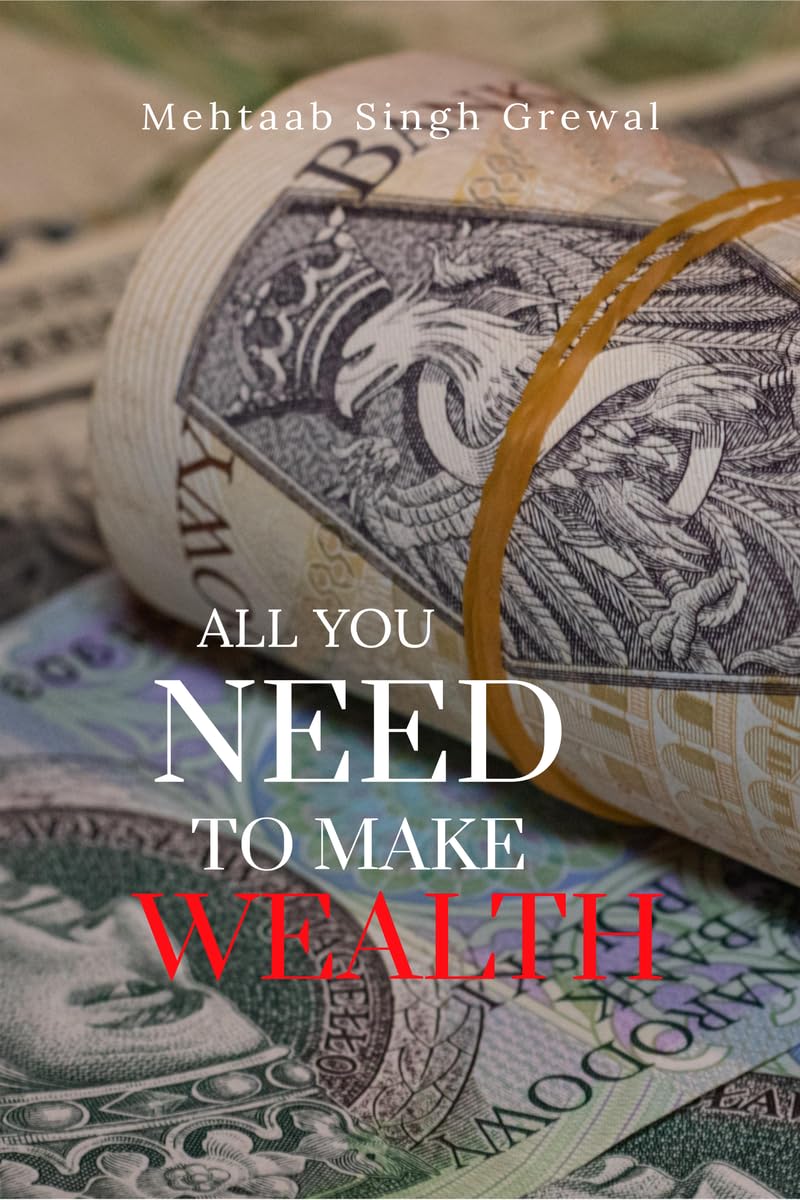 ALL YOU NEED TO MAKE WEALTH