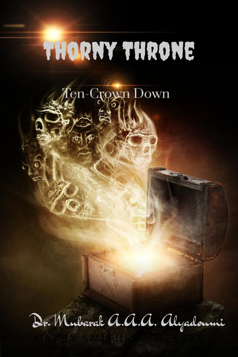 Thorny Throne: TenCrown Down