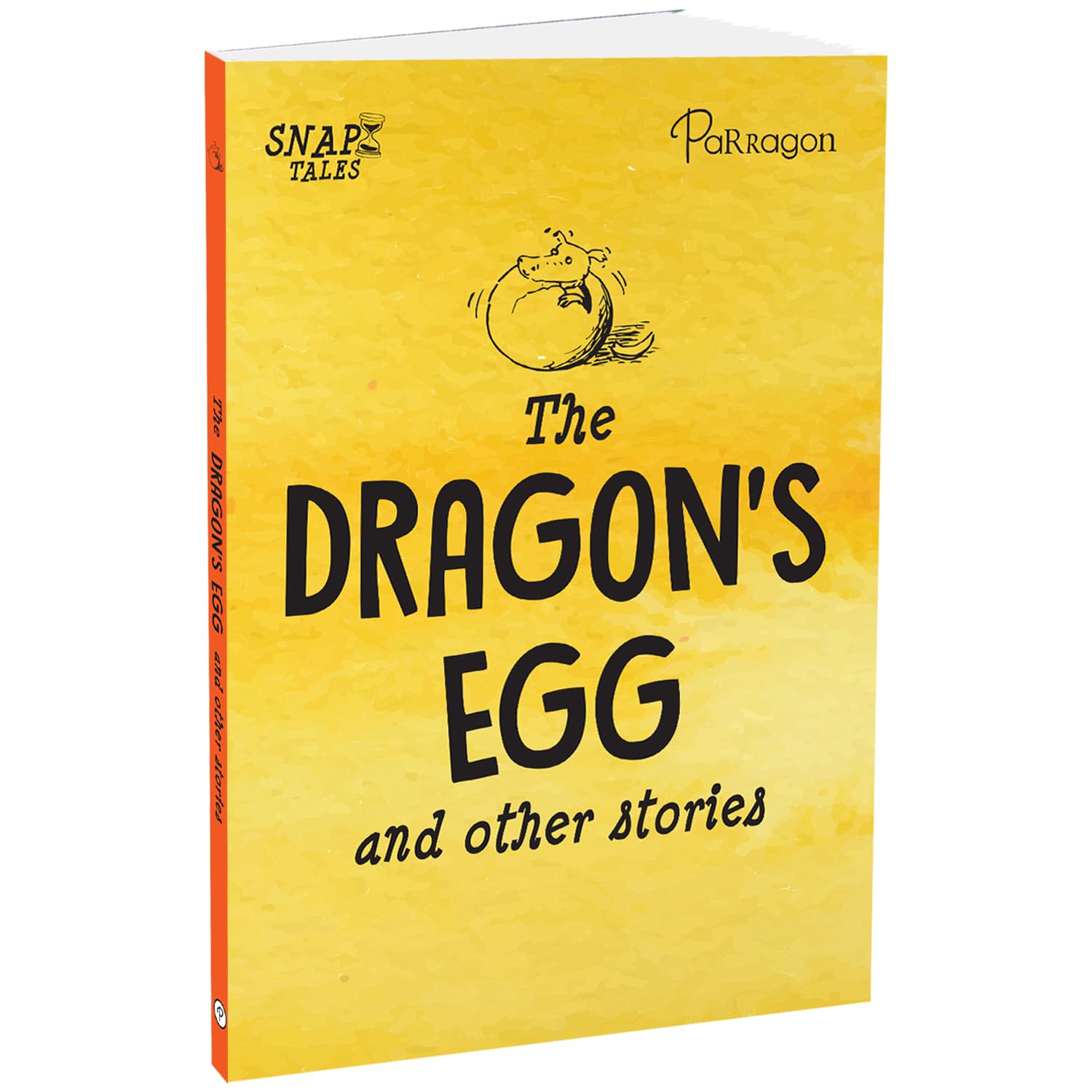 SnapTales: The Dragons Egg and Other Stories | Exciting Story Collection | For 6 to 9 Year Old Kids