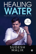 Healing Water: Facts About Ionized Water