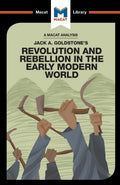Revolution and Rebellion in the Early Modern World (The Macat Library)