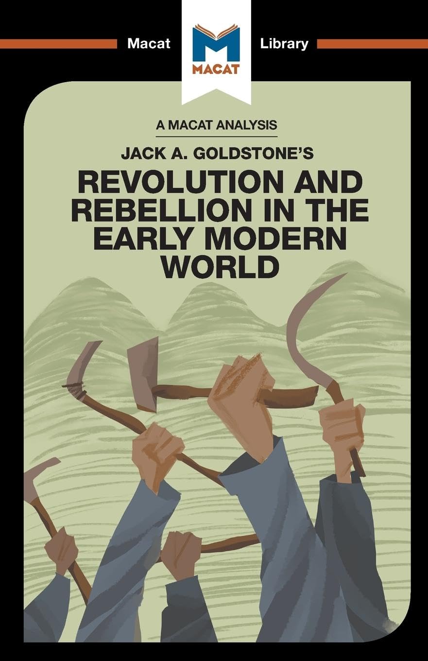 Revolution and Rebellion in the Early Modern World (The Macat Library)