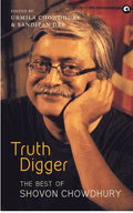 TRUTH DIGGER  The Best Of Shovon Chowdhury