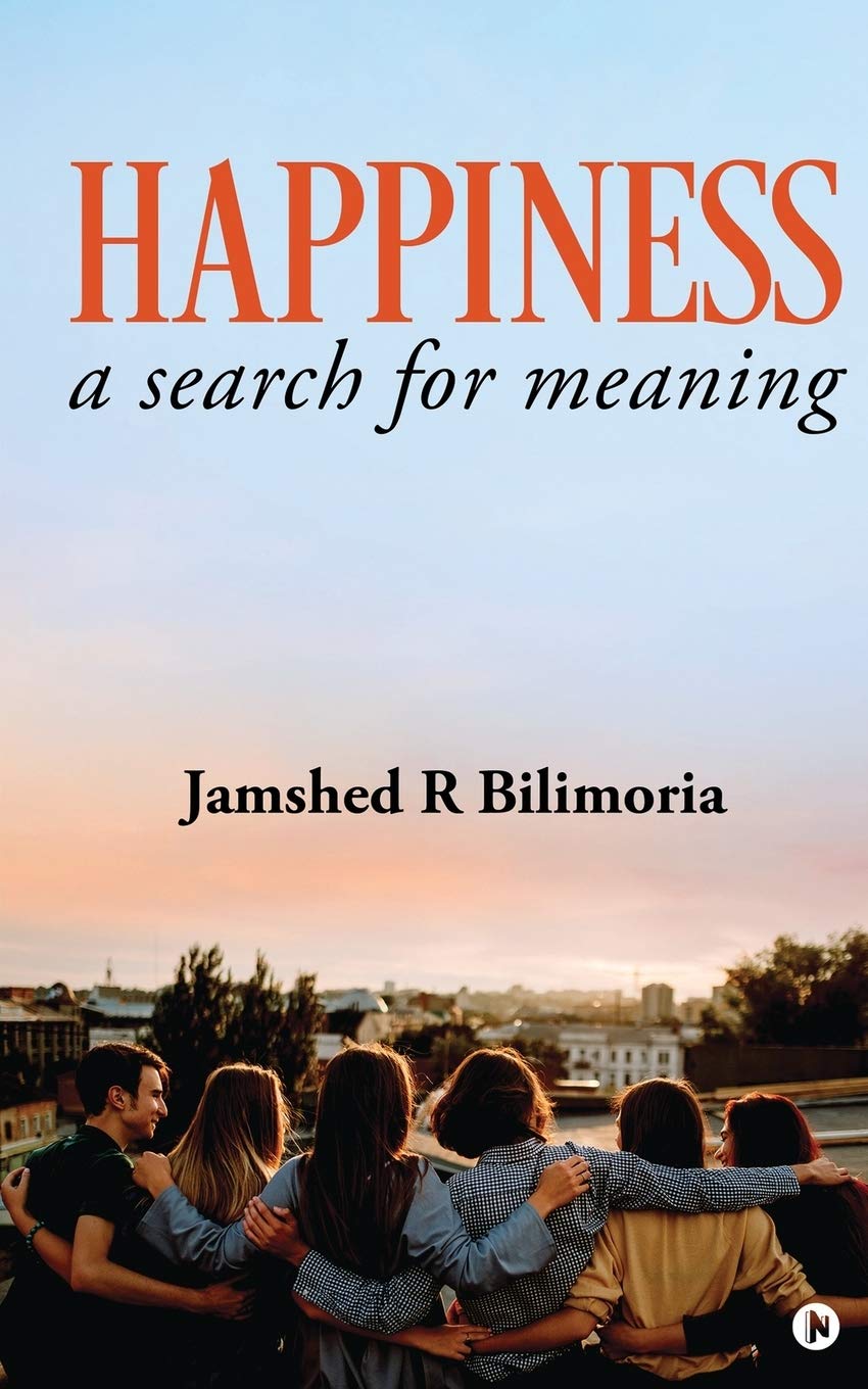 Happiness : A Search For Meaning