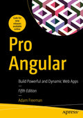 Pro Angular: Build Powerful And Dynamic Web Apps
