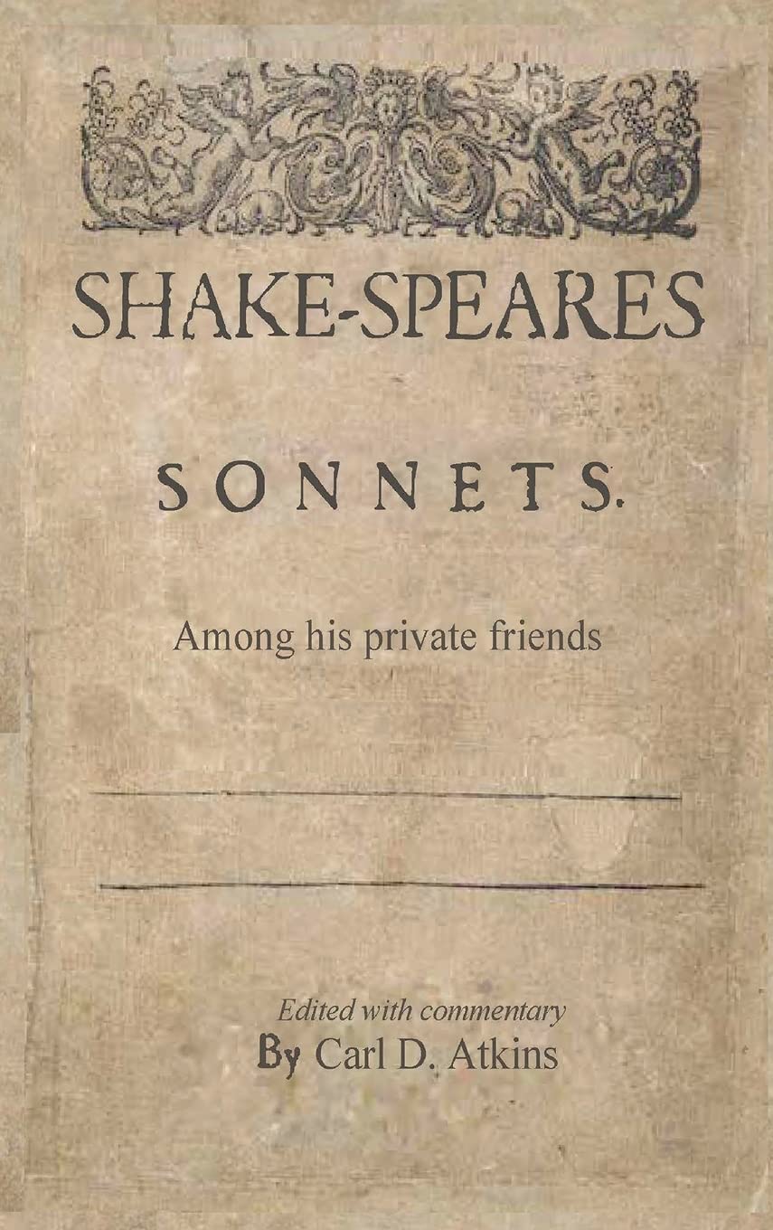 Shakespeares Sonnets Among His Private Friends