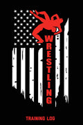 Wrestling Training Log: For Writing Goals, Wam Up Drills, Techniques, Improve Notebook, Notes, Gift, Record Train For Competitio