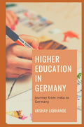 Higher Education In Germany : Journey From India To Germany