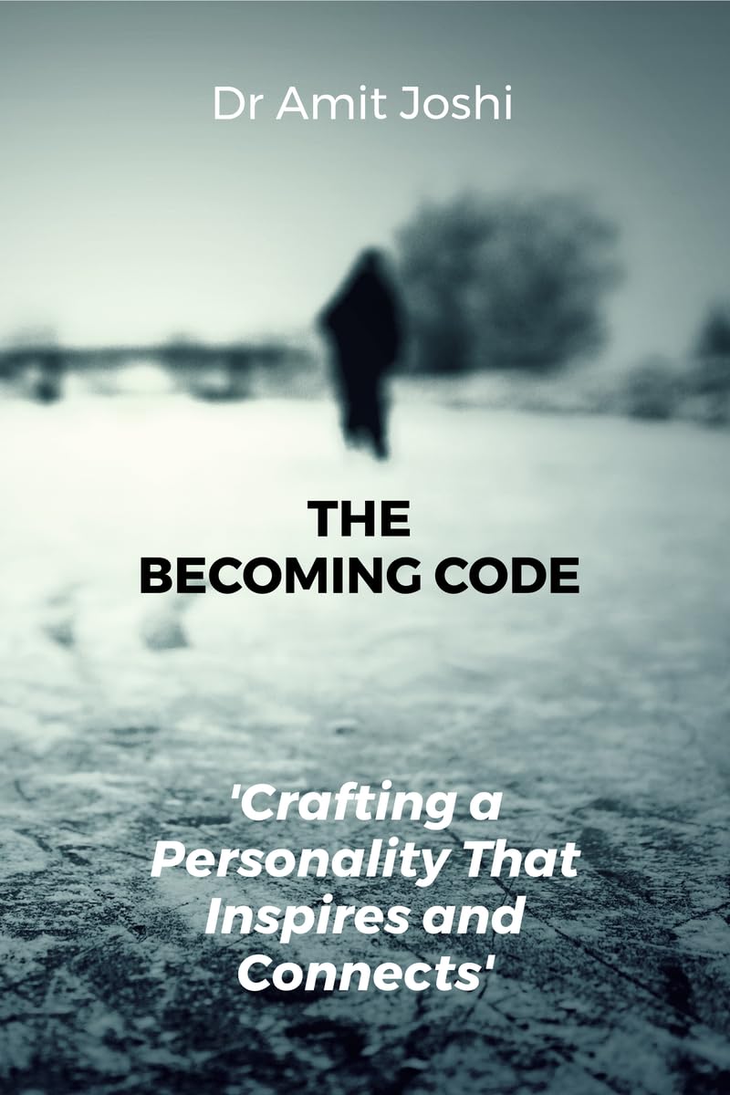 The Becoming Code: Crafting a Personality That Inspires and Connects