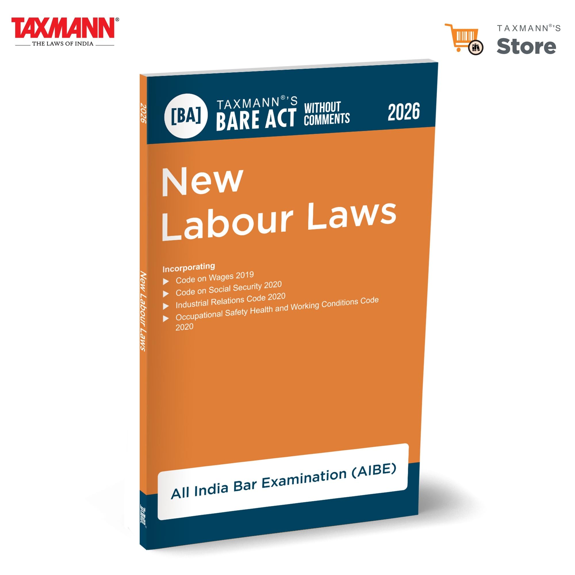 Taxmanns New Labour Laws [Bare Act without Comments | AIBE]  Singlevolume | Examoriented Compilation with Enforcement Date 