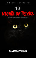 13 Nights Of Tricks: You DonT Find Ghosts; They Find You