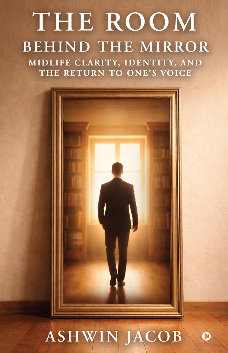 The Room Behind The Mirror: Midlife Clarity, Identity, and the Return to Ones Voice