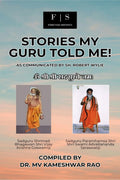 Stories My Guru Told Me! : As Communicated By Sh. Robert Wylie