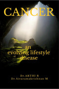 CANCER An Evolving Lifestyle Disease : Cancer  An emerging disease