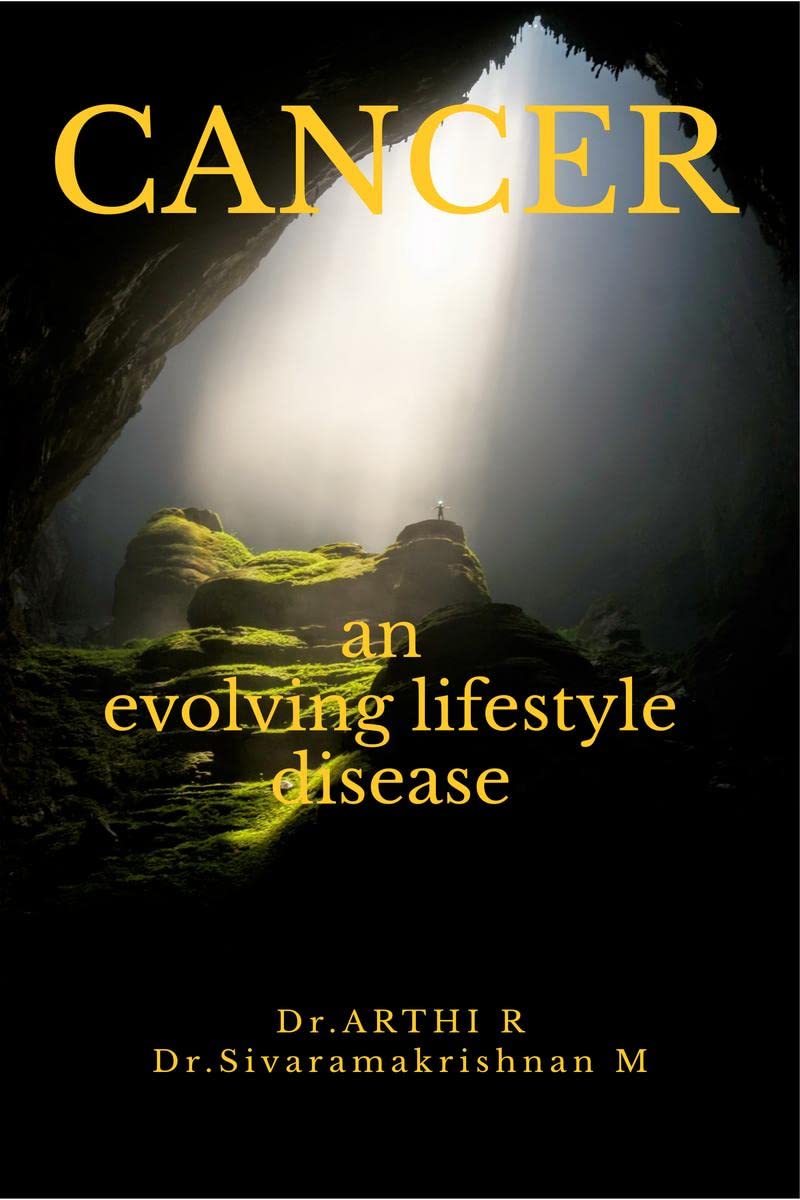 CANCER An Evolving Lifestyle Disease : Cancer  An emerging disease