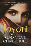 Joyoti : A Gripping Saga Of Loyalty, Love, And Sacrifice