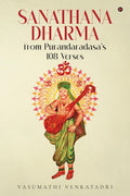Sanathana Dharma from Purandaradasas 108 Verses
