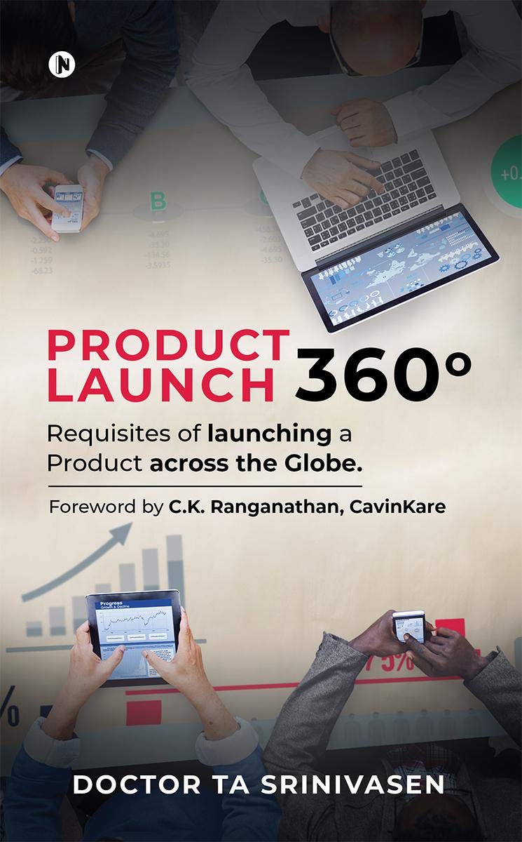 Product Launch 360 : Requisites Of Launching A Product Across The Globe.