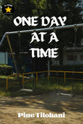 One Day At A Time. : One Day At A Time.