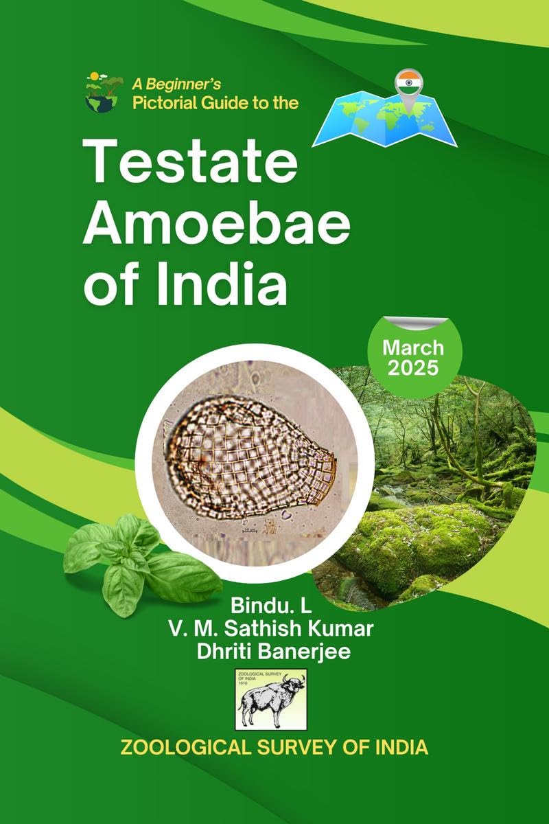 A Beginners Pictorial Guide to the Testate Amoebae of India